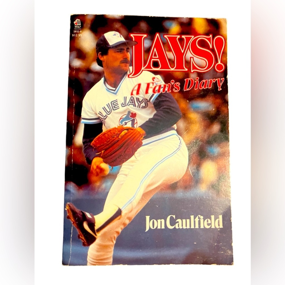 Jays! A Fan's Diary - Jon Caulfield (1985) Toronto Blue Jays Vintage Book
